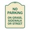 Signmission No Parking on Grass Sidewalk or Street Heavy-Gauge Aluminum Sign, 24" x 18", TG-1824-23697 A-DES-TG-1824-23697 - alternate 1